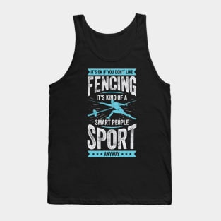 Funny Fencing Sport Fencer Gift Tank Top